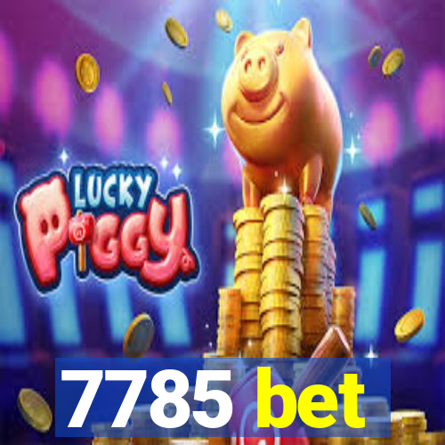 7785 bet